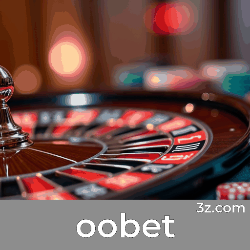 oobet: O Seu Cassino Online de Confiança