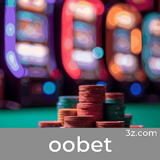 oobet: O Seu Cassino Online de Confiança