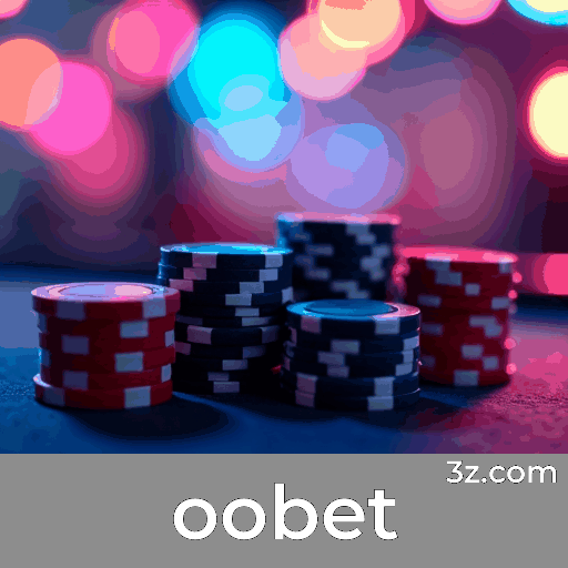 oobet: O Seu Cassino Online de Confiança