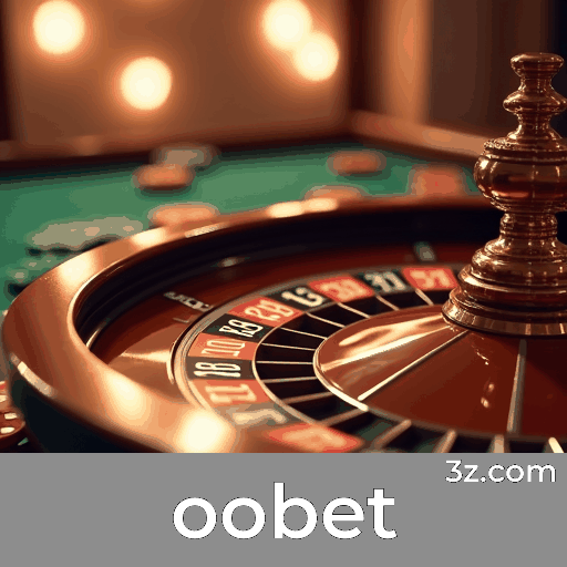 oobet: O Seu Cassino Online de Confiança