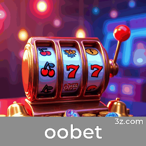 oobet: O Seu Cassino Online de Confiança